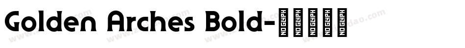 Golden Arches Bold字体转换